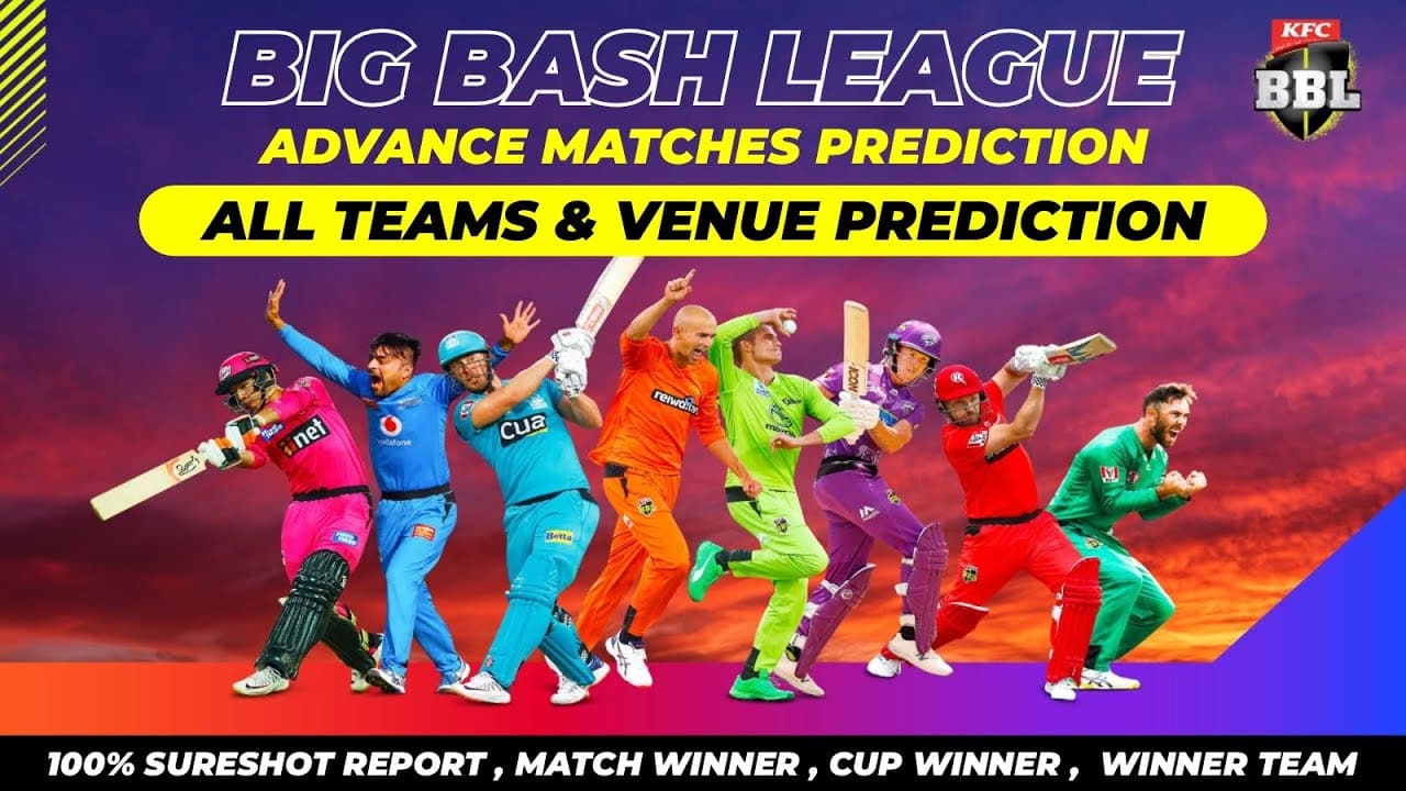 Big Bash League 2024-25: Comprehensive Betting Tips and Match Predictions