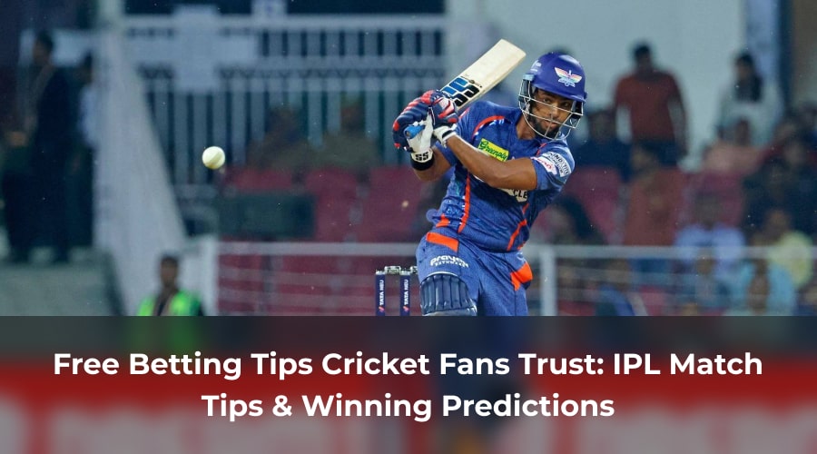 Free Betting Tips Cricket Fans Trust_ IPL Match Tips & Winning Predictions-min