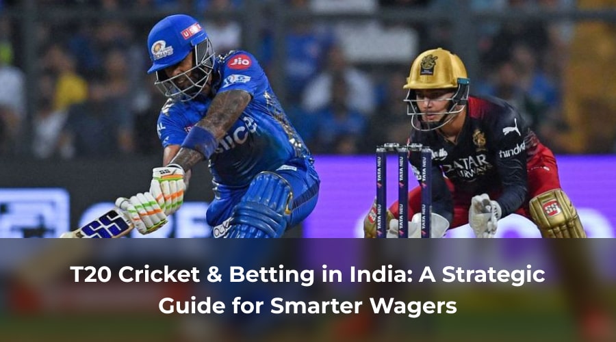 T20 Cricket & Betting in India_ A Strategic Guide for Smarter Wagers-min (1)